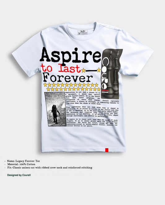 Aspire to be Forever Tee